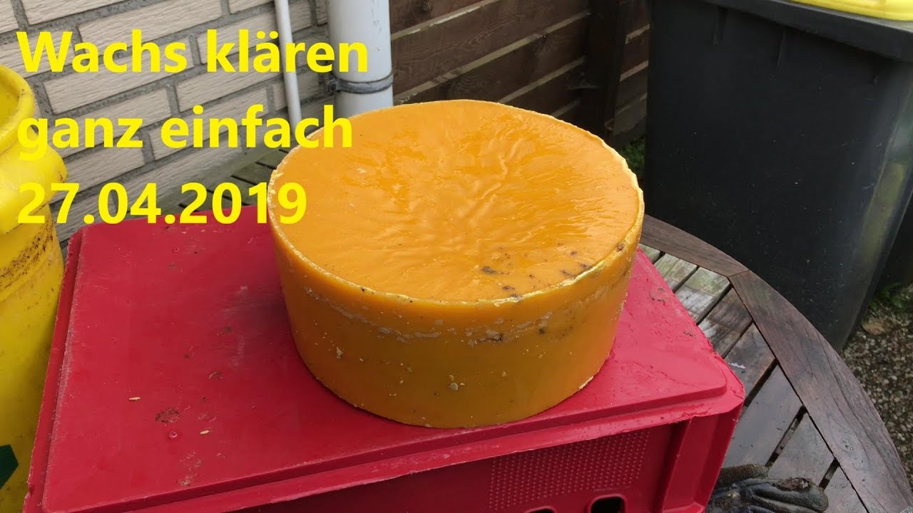 Wachs klären, ganz einfach 27.04.2019  *4K*