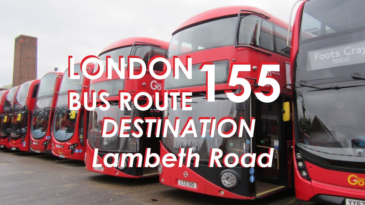 LONDON BUS ROUTE 155 Towards Elephant & Castle