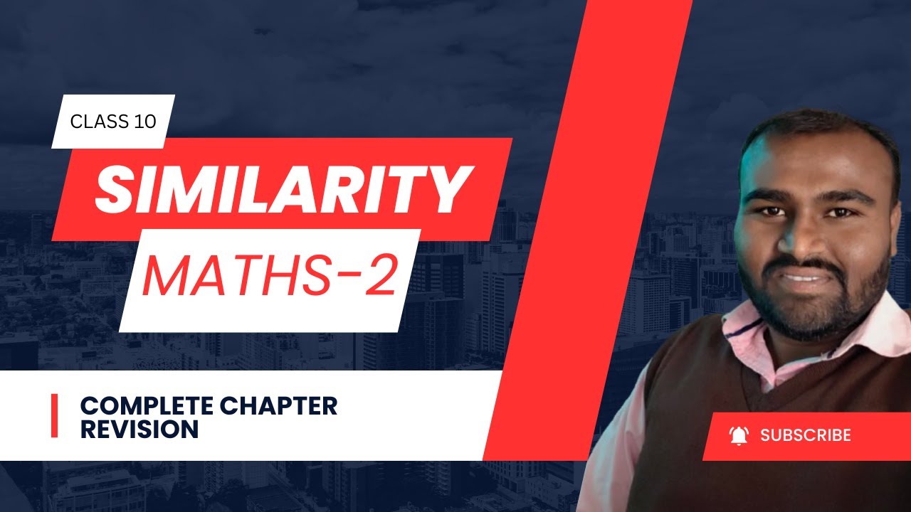 Similarity Revision | Class 10 Maths-2 | Chapter 1| Complete Chapter| SAGAR SIR