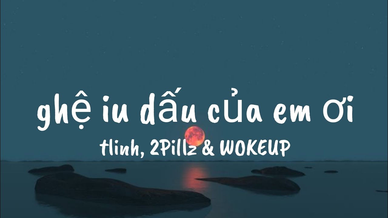 tlinh - ghệ iu dấu của em ơi feat. 2Pillz, WOKEUP (Lyrics)