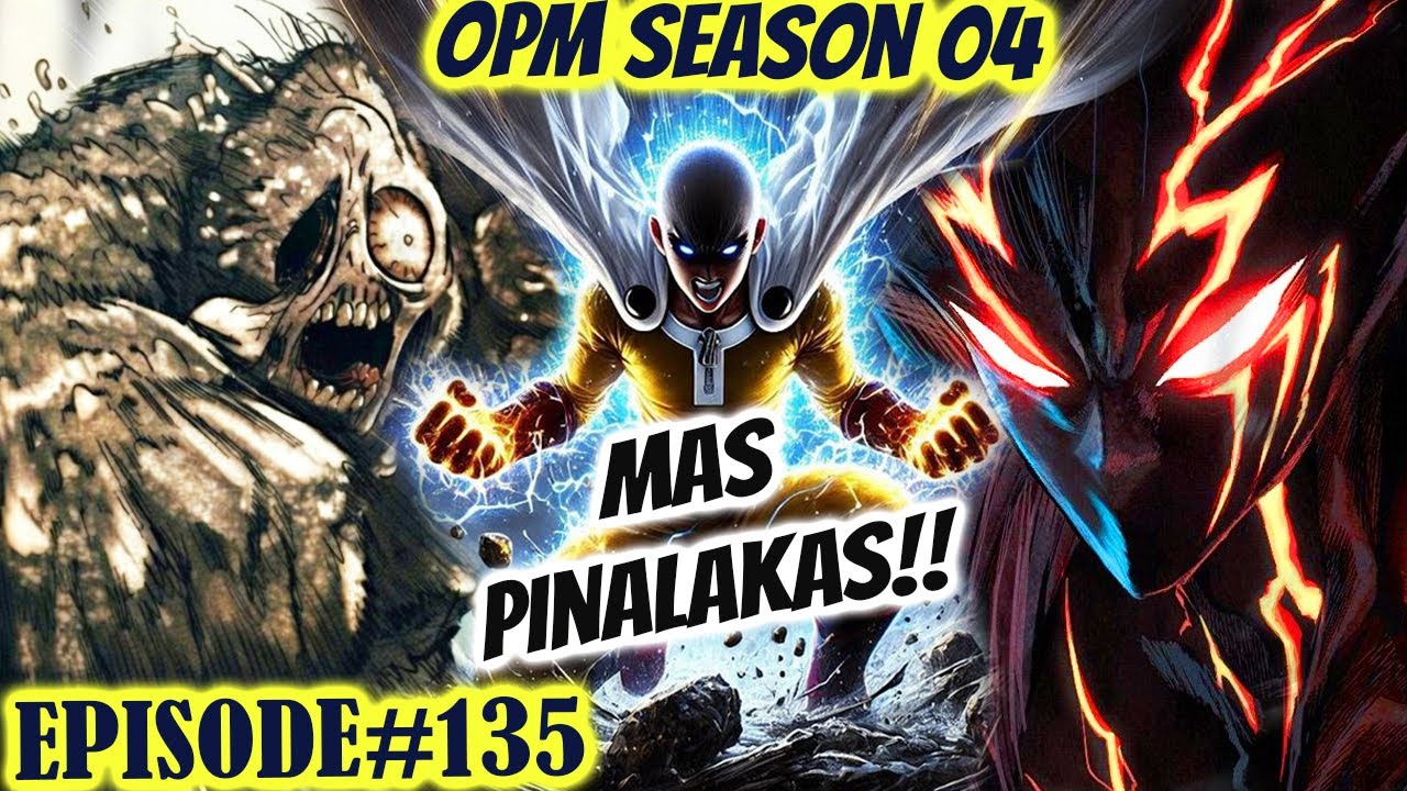 One Punch Man Season 4 EP 135: Grabe Mas Pinalakas Pa | One Punch Man Tagalog