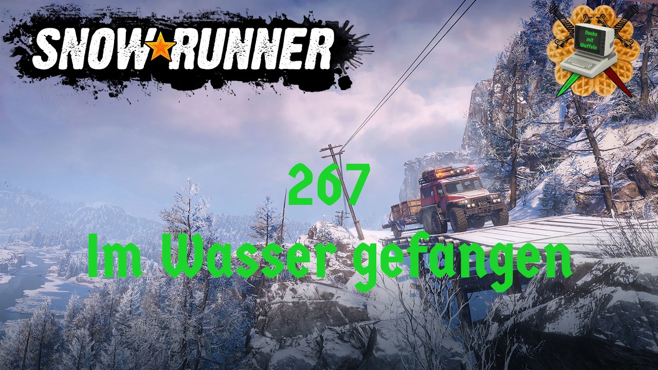 267 - SnowRunner // Im Wasser gefangen