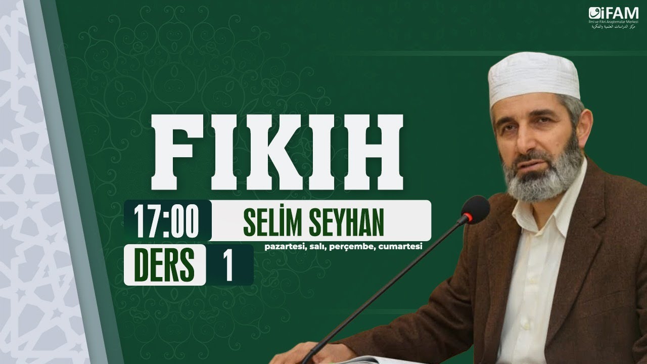 Ramazan Medresesi Oruç Fıkhı 1 | Selim Seyhan