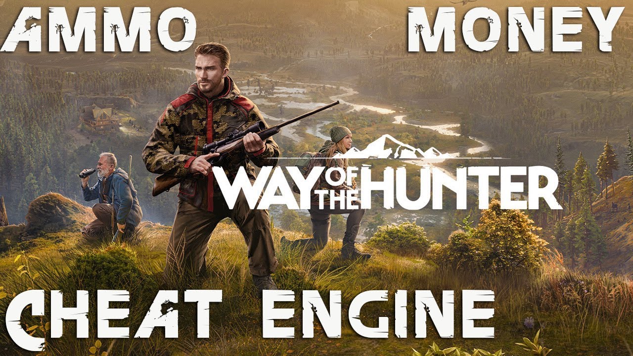 Way of the Hunter How to get Money and Ammo with Cheat Engine