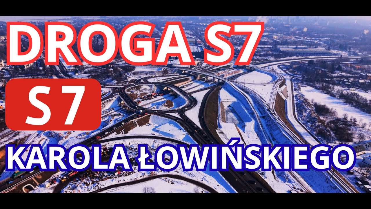Droga S7 ,Łowińskiego , węzeł Grębał&oacute;w i Mistrzejowice.