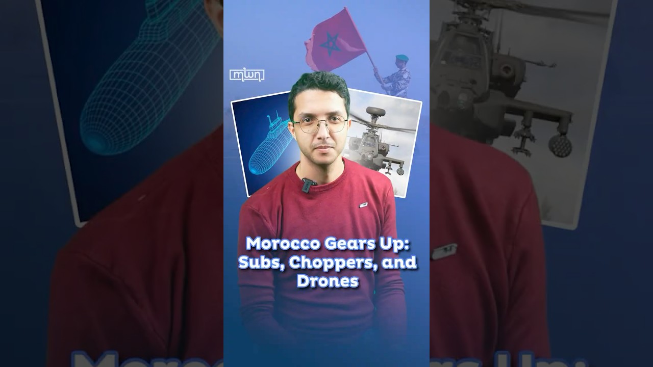 Morocco Gears Up: Subs, Choppers, and Drones