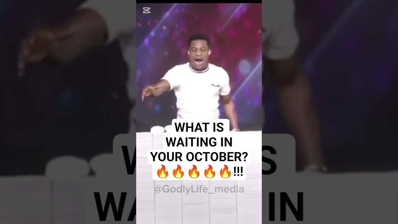 WHAT IS WAITING IN YOUR OCTOBER?🔥🔥🔥🔥! #nsppd #7amfireprayers@streamsofjoytv @PastorJerryEze