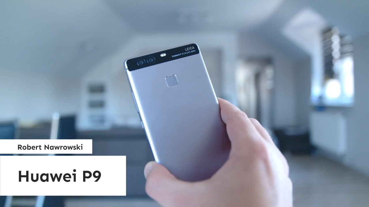 Huawei P9 Recenzja | Robert Nawrowski