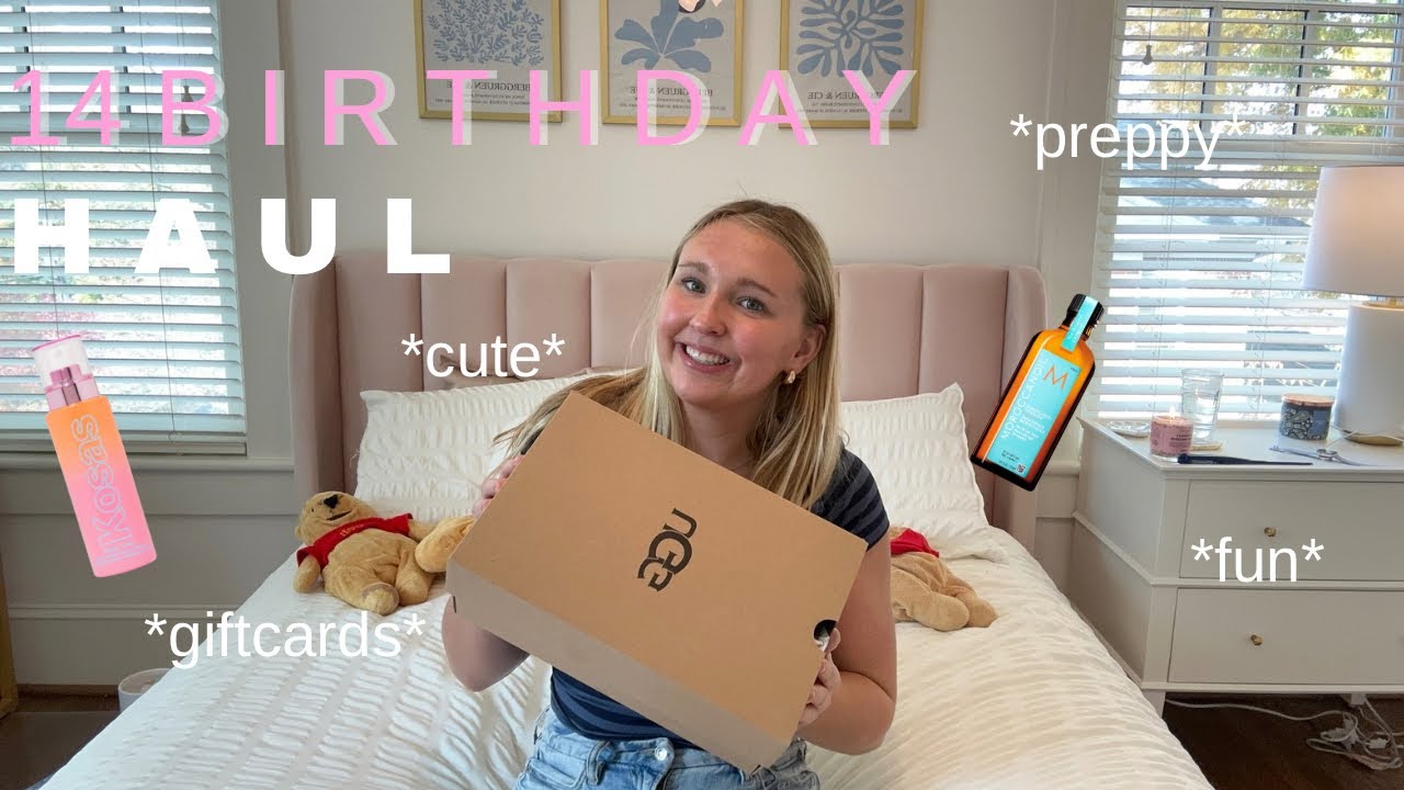 14 BIRTHDAY HAUL!! *HUGE*