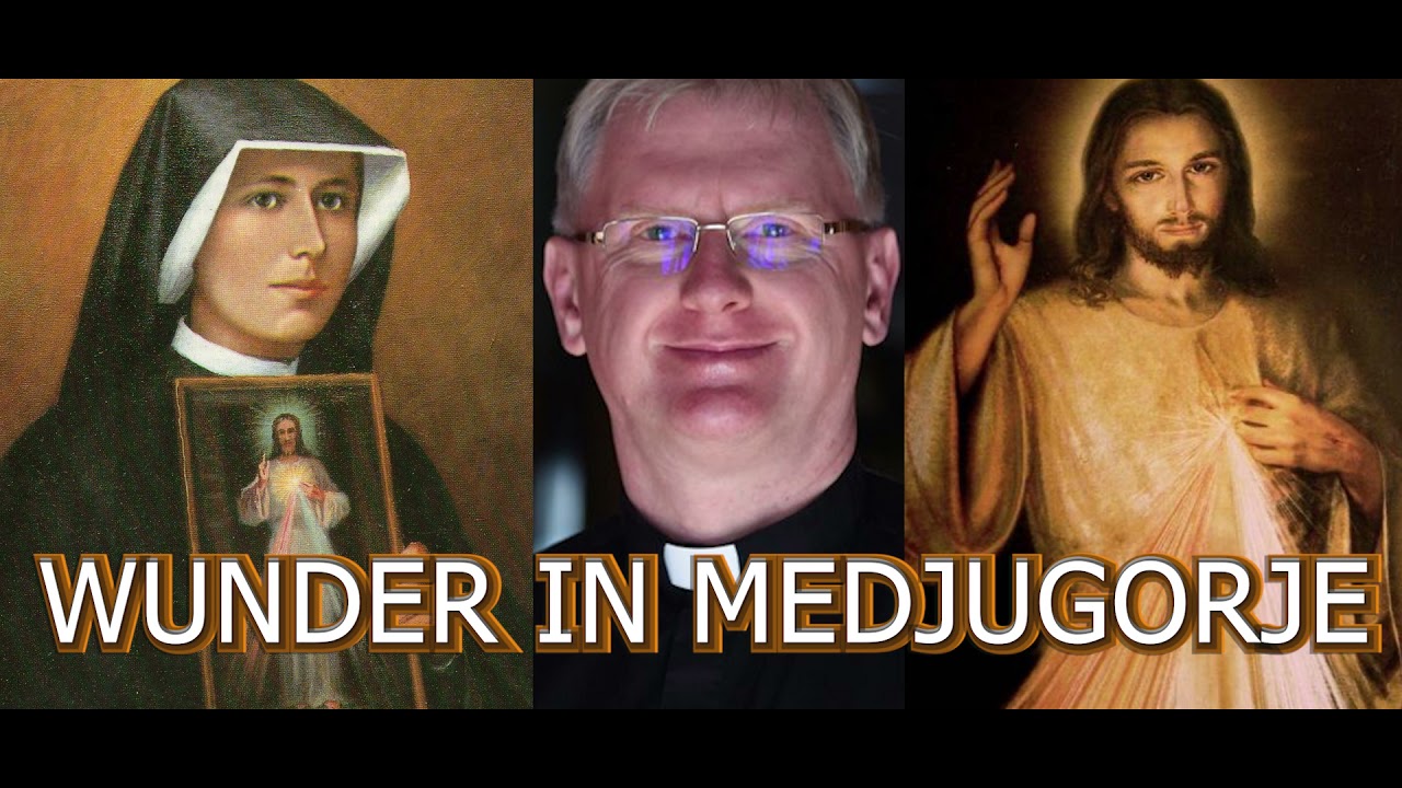 Wunder in Medjugorje   -  Pater Peter Glas