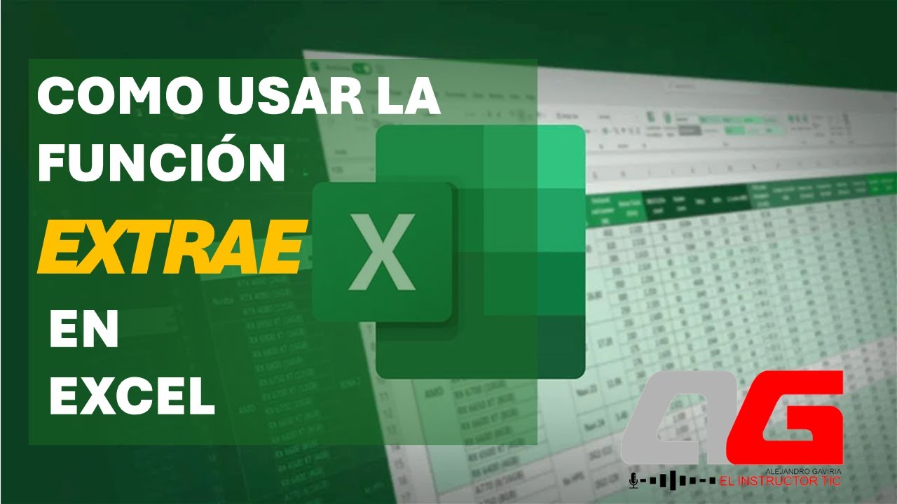 FUNCIÓN EXTRAE IZQUIERDA Y DERECHA EN EXCEL
