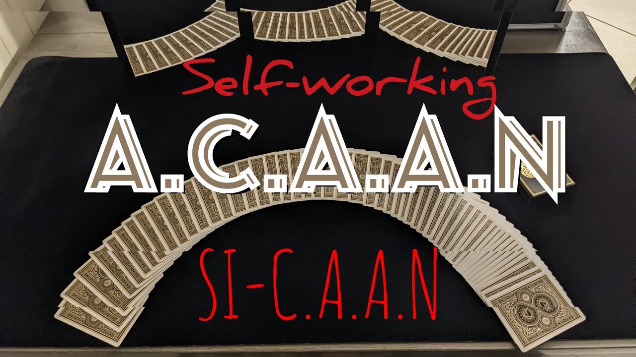 Self-Working A.C.A.A.N  
