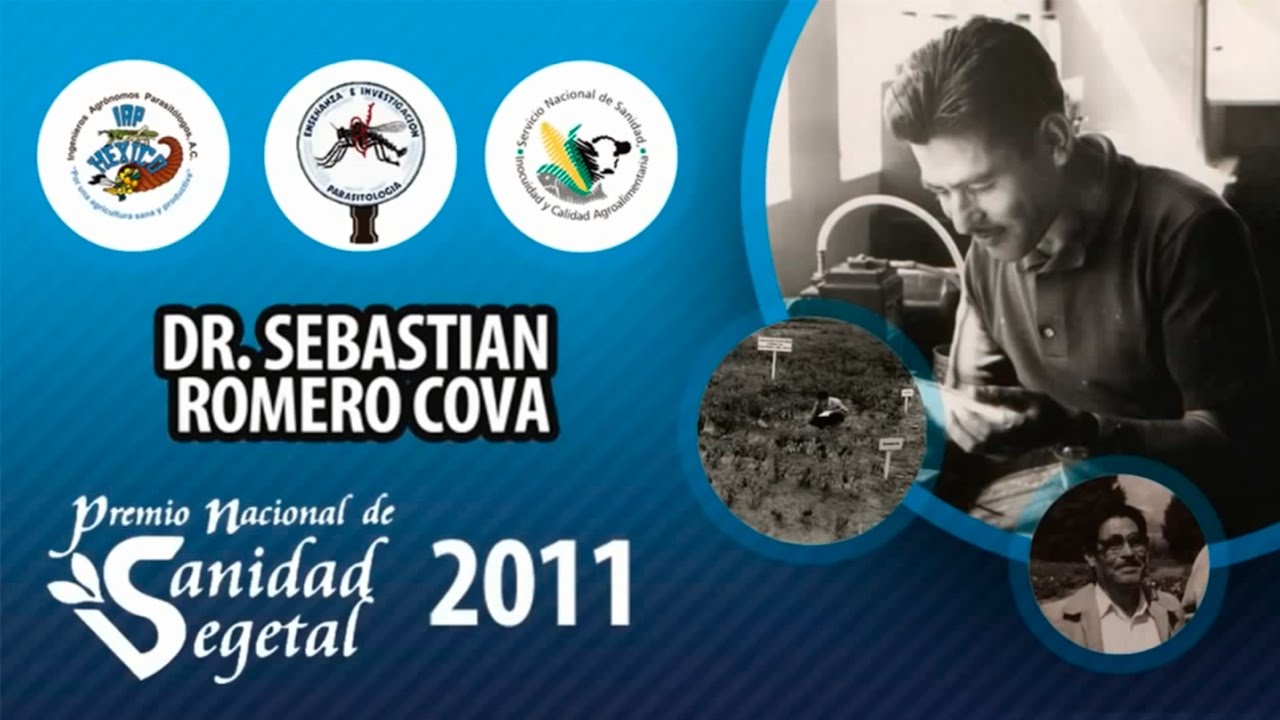 Premio Nacional Sanidad Vegetal 2011 Dr. Sebastian Romero Cova
