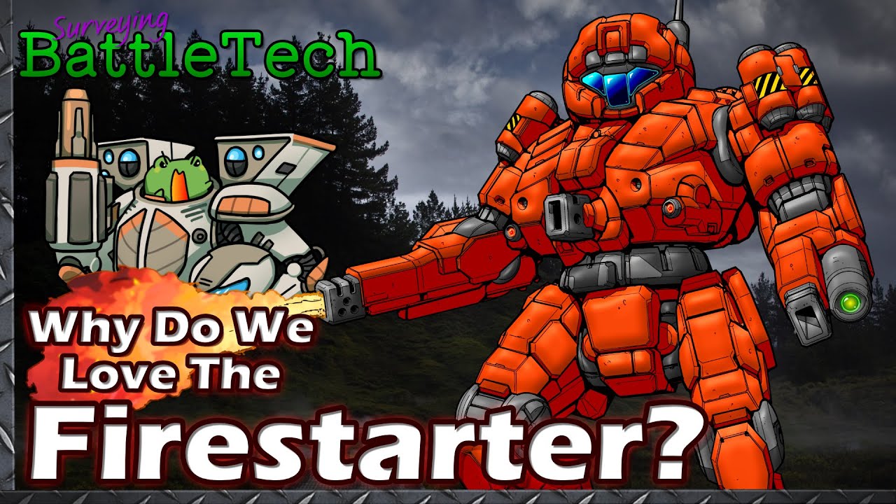 Why do we Love the Firestarter?  #Battletech Lore & History