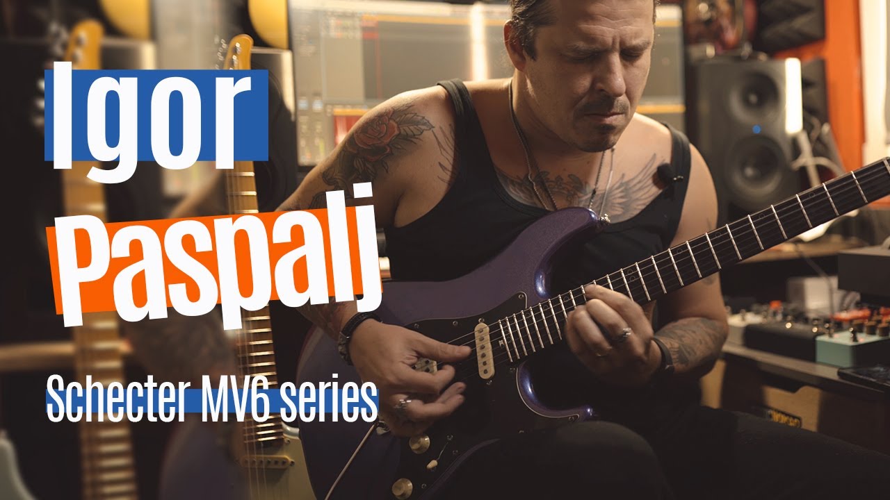 Schecter MV6 series I Igor Paspalj