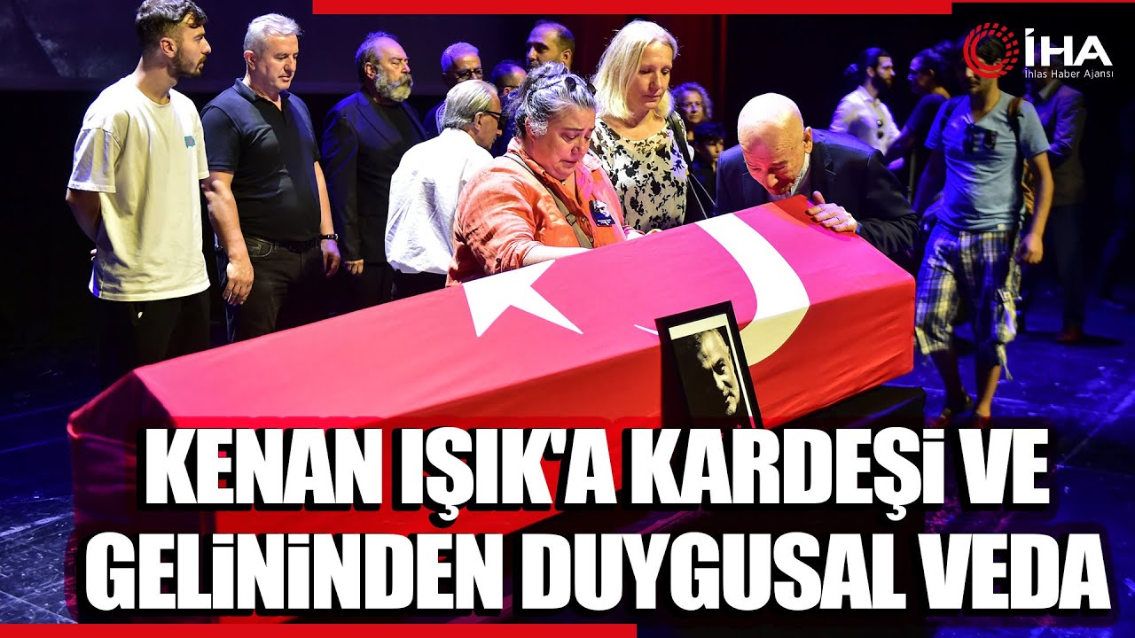 Kenan Işık için AKM'de Tören Düzenlendi Kardeşi ve Gelininden Duygusal Veda