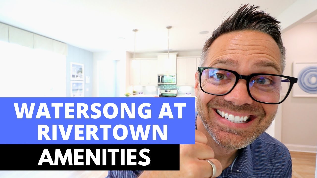 WATERSONG AT RIVERTOWN AMENITIES