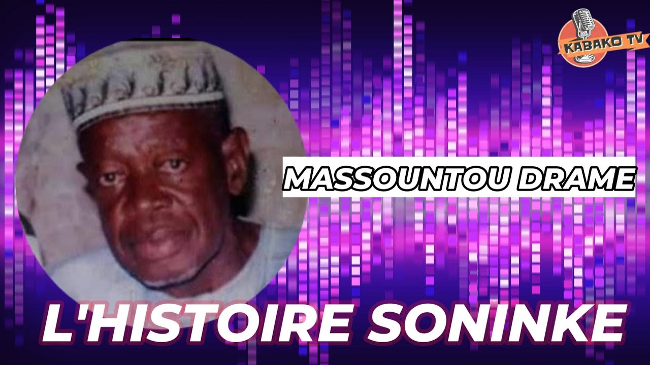 Massountou Drame L'histoire -soninkara