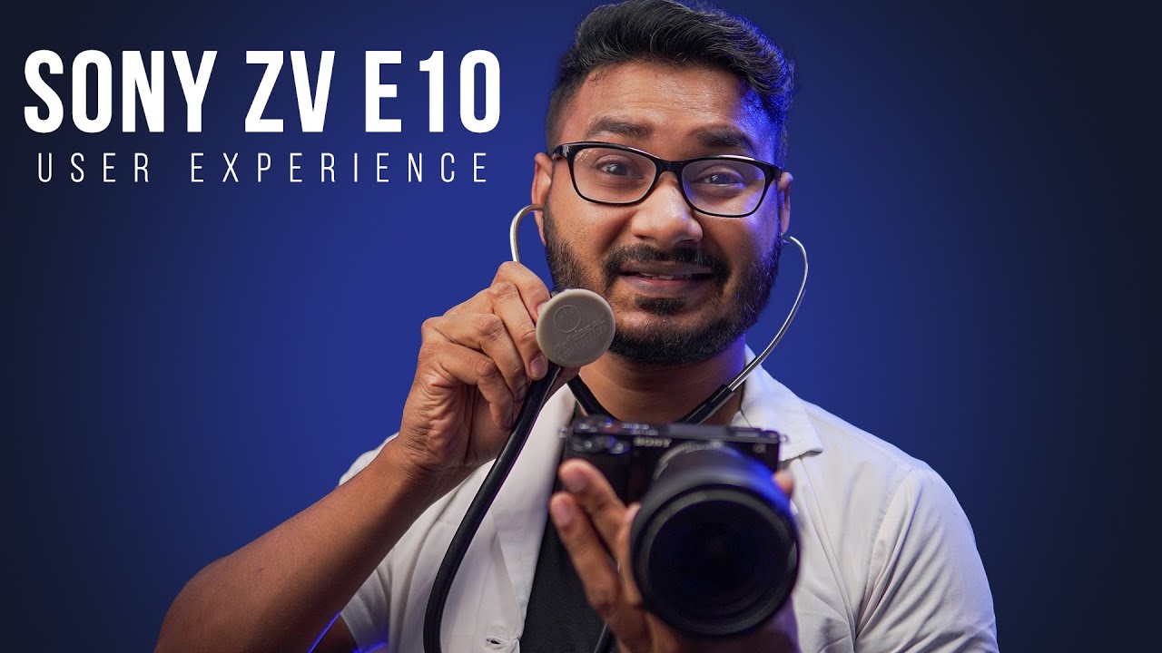 কেমন আছে আমার Sony ZV E10 ক্যামেরা?