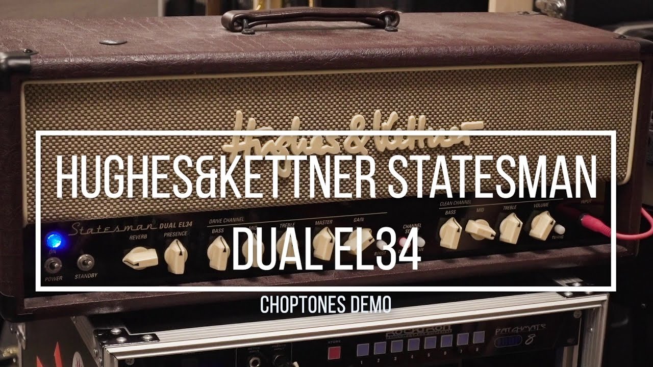 Hughes & Kettner Statesman Dual EL34 | Playthrough Demo