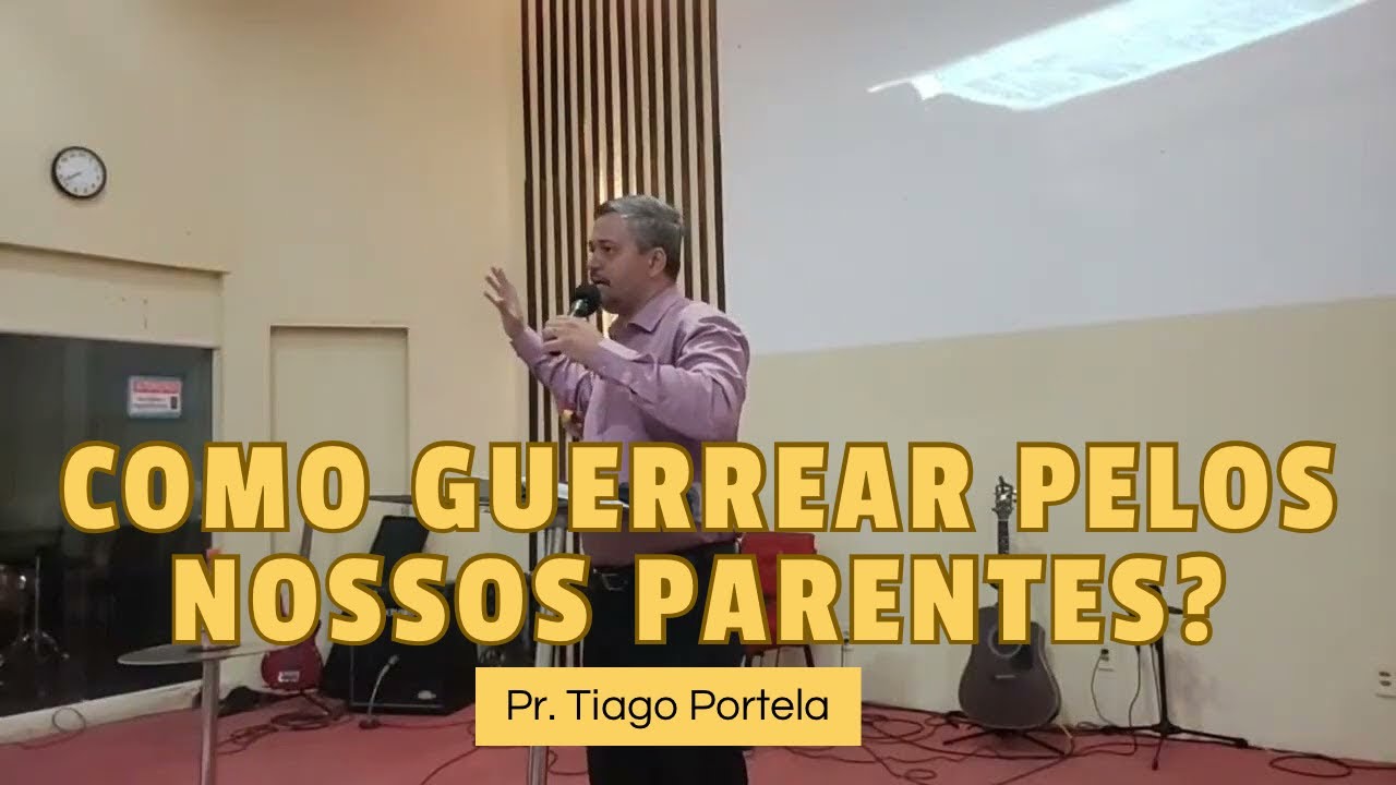 Como guerrear pelos nossos parentes e conhecidos | Gênesis 14 | Pr. Tiago Portela 