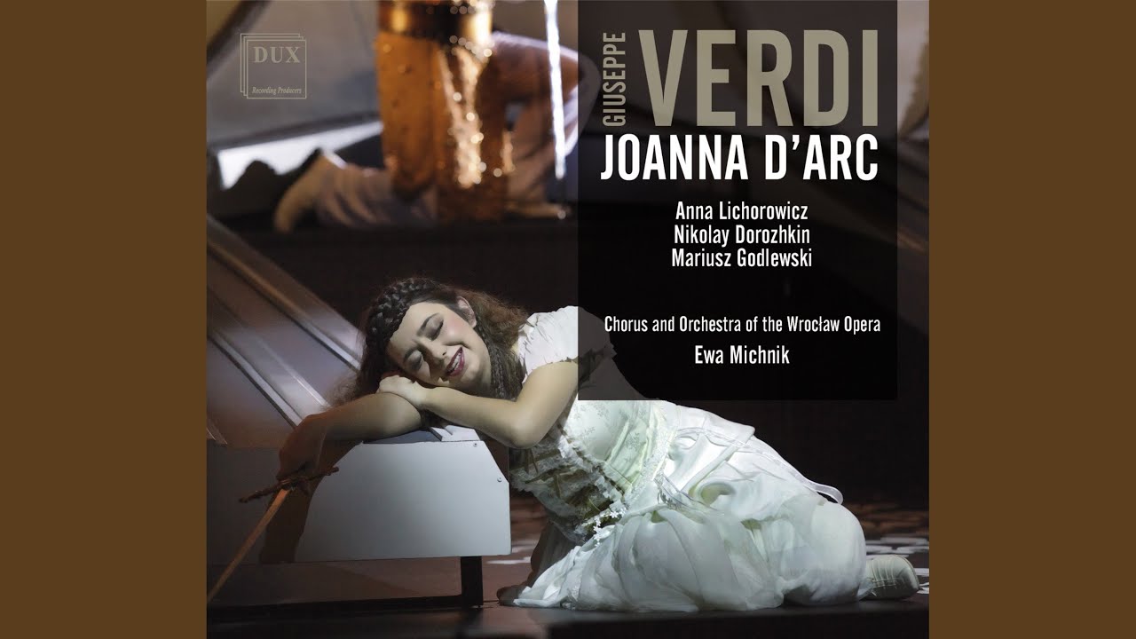 Giovanna d'Arco: Prologue: Tu sei bella (Chorus)