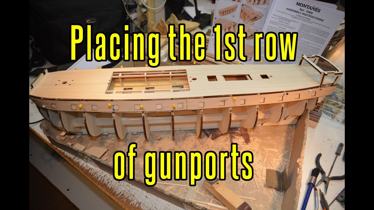 Montanes - part 11 Placing The 1st Row Of Gunports