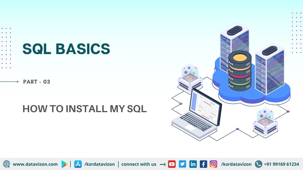 Основы SQL для начинающих | Установка SQL | KSR Datavizon I Учебник SQL для начинающих — Часть 3