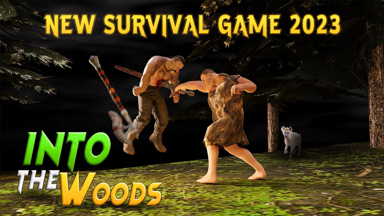 INTO THE Woods | New Survival Game 2023