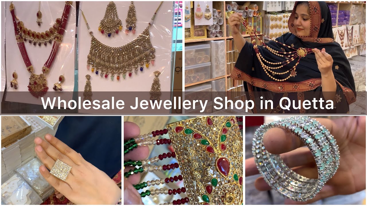 Wholesale Jewellery Store in Quetta