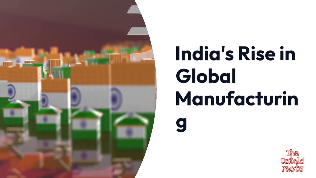 India's Rise in Global Manufacturing