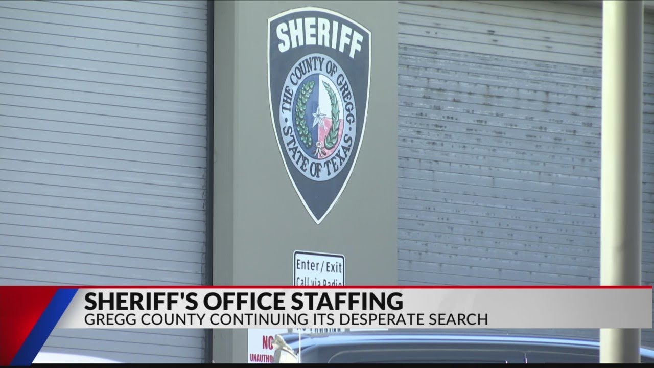 Gregg County Sheriff's Office facing staffing shortage