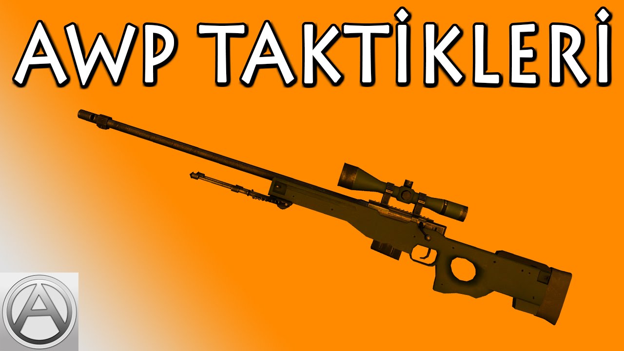 Awp Nasıl Kullanılır? - Başlangıç/Orta Seviye (2015) - CS:GO Rehber Bölüm 7