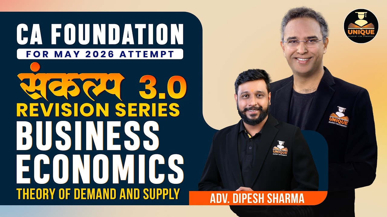 CA FOUNDATION | BUSINESS ECONOMICS | DEMAND  | SANKALP MAY 2026 |