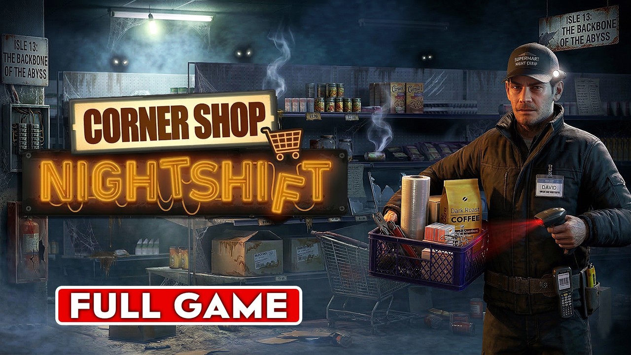 CORNER SHOP NIGHTSHIFT | Gameplay Walkthrough  FULL GAME | [ 4K 60FPS ] No Commentary