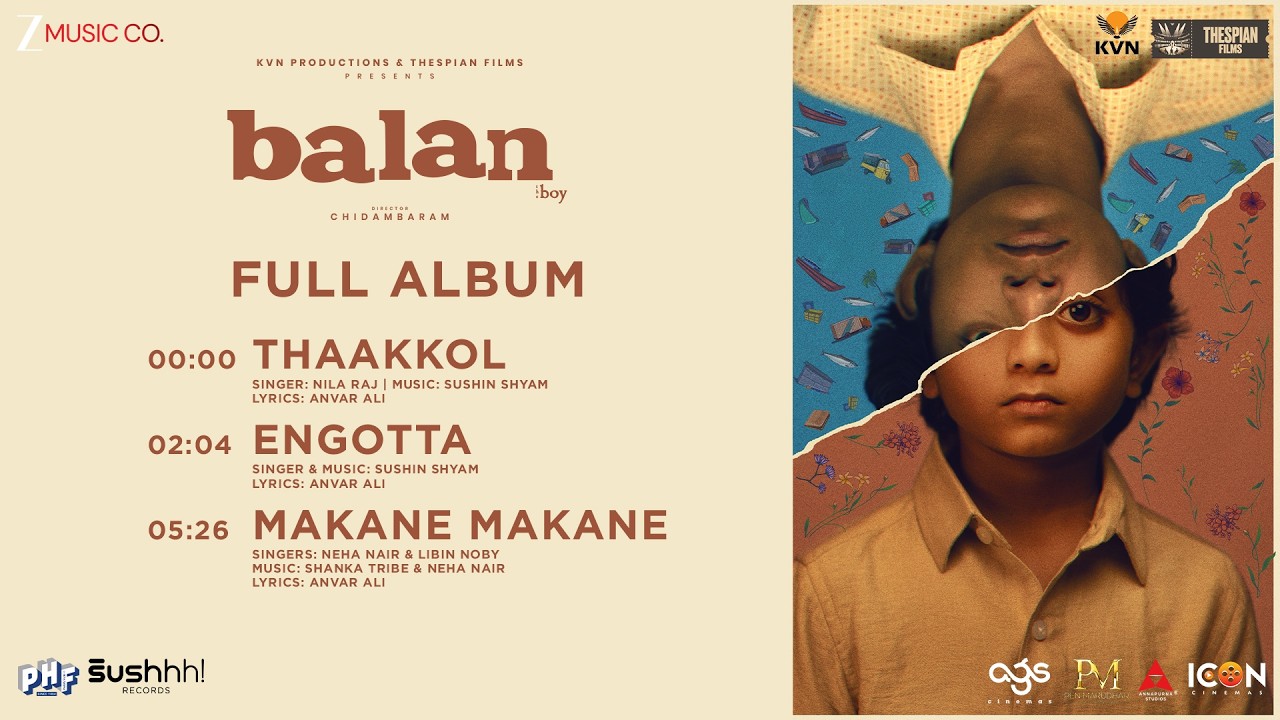 Balan - The Boy - Full Album | Adhisheshan | Sushin Shyam | Shanka Tribe | Neha Nair | Chidambaram