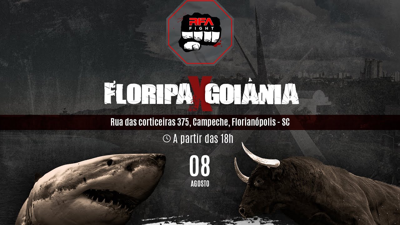 EVENTO EXCLUSIVO RFA FIGHT - FLORIAN&Oacute;POLIS VS GOI&Acirc;NIA DIA 08/08/21