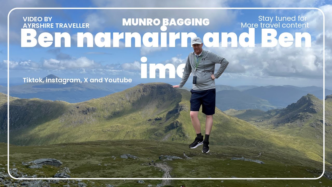 🏔️ Munro Bagging Double! | Ben Narnain & Ben Ime Adventure