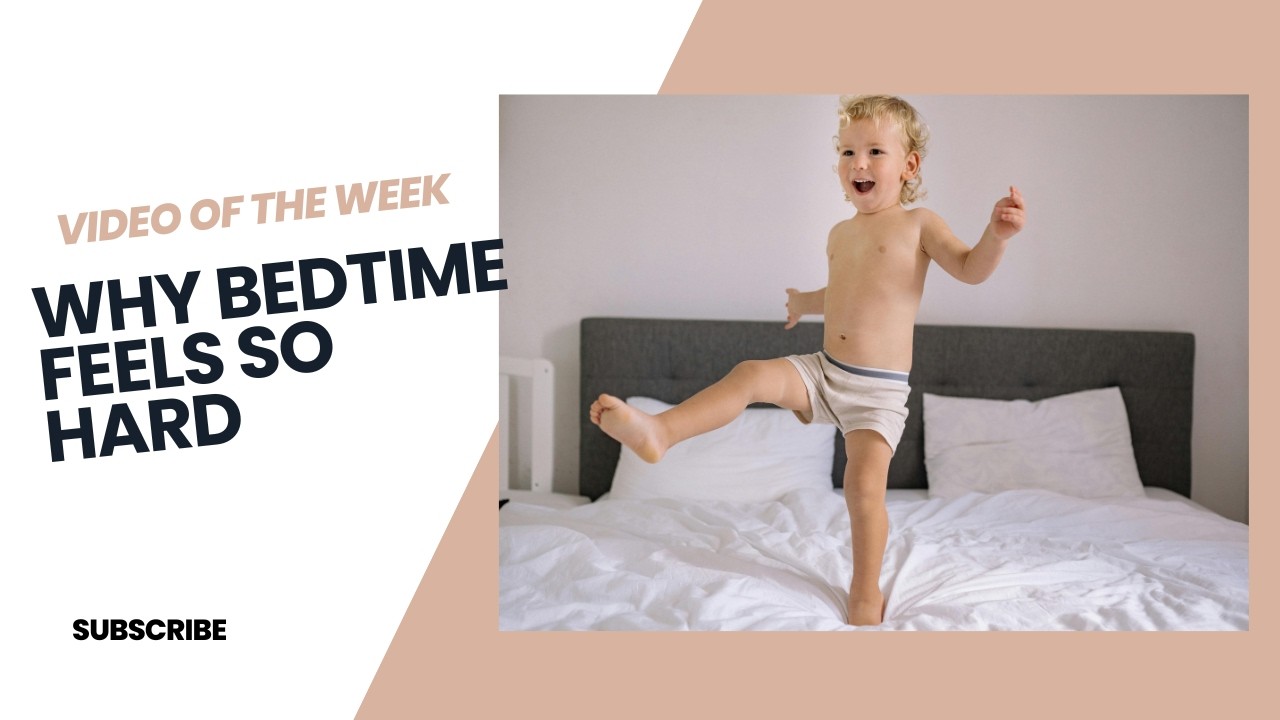 Bedtime Battles Explained: Why Even Calm Kids Fall Apart at Night