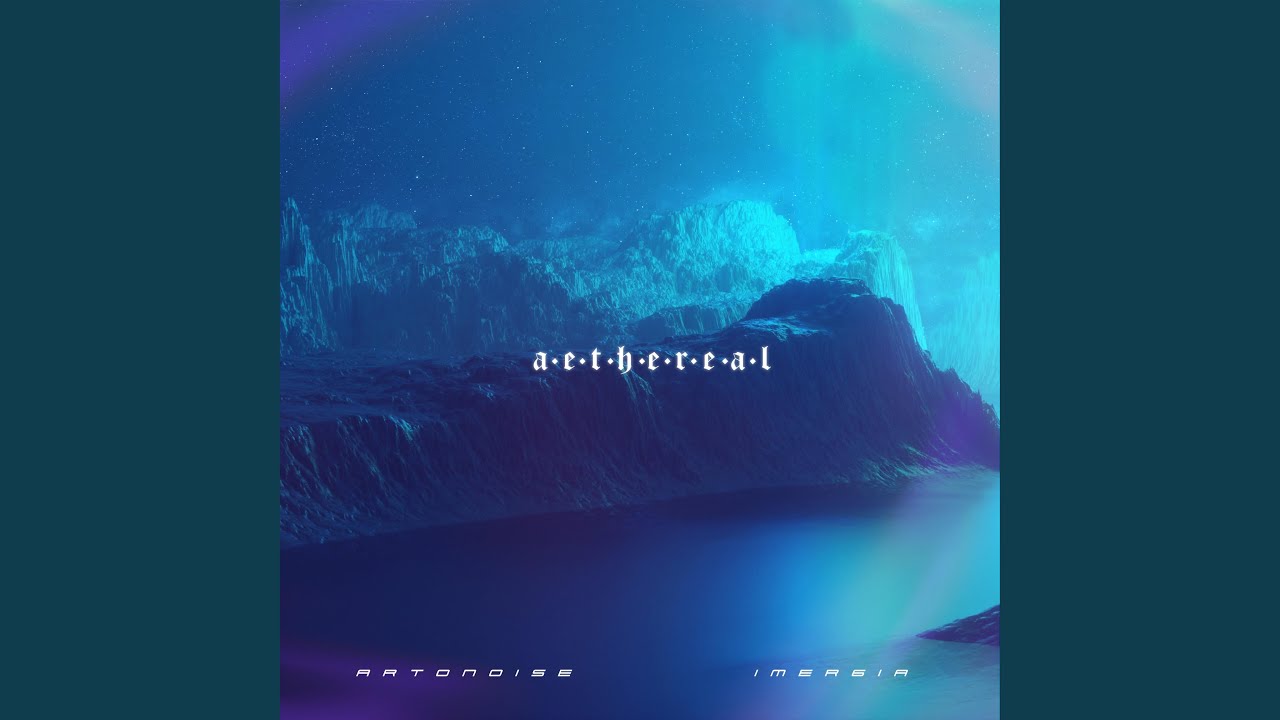Aethereal (feat. Imer6ia)