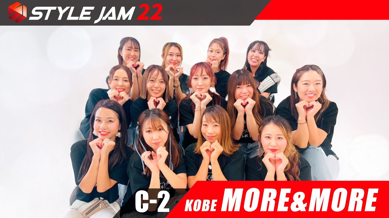 C-2 神戸More&More / Style Jam 22