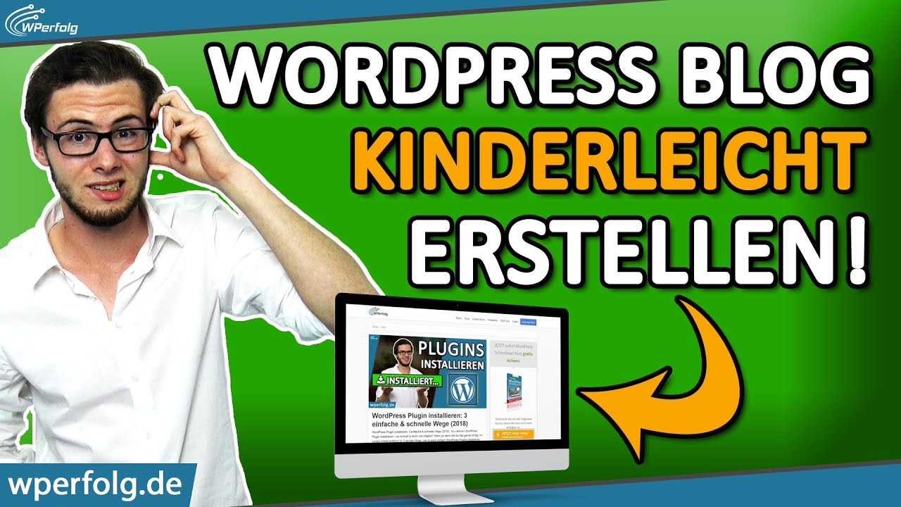 WORDPRESS BLOG ERSTELLEN [2023]: Komplette Schritt für Schritt Anleitung Zum Perfekten Blog! Deutsch