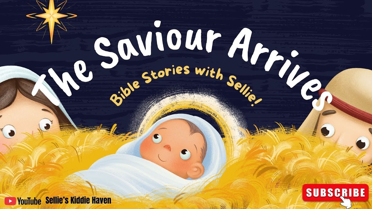 THE SAVIOUR ARRIVES | BIBLE STORIES FOR KIDS