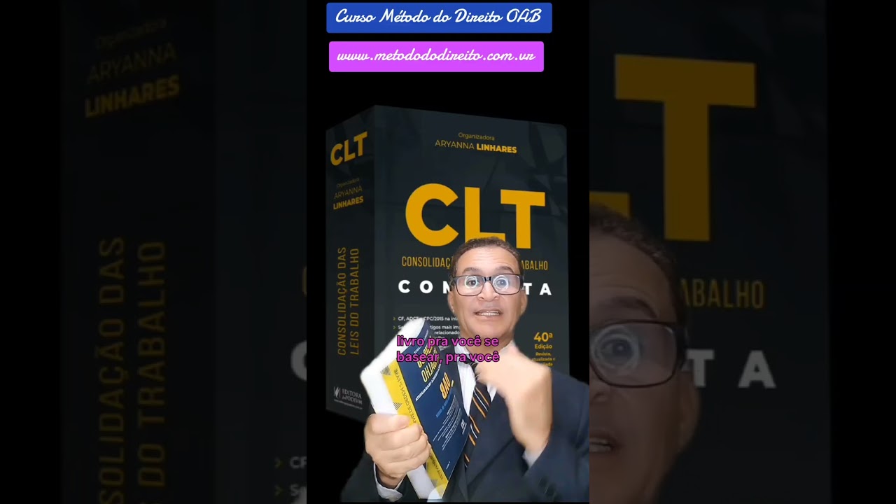 Dica, do Prof. Celsone de da melhor CLT,para segunda fase em Direito e Processo do Trabalho, veja!