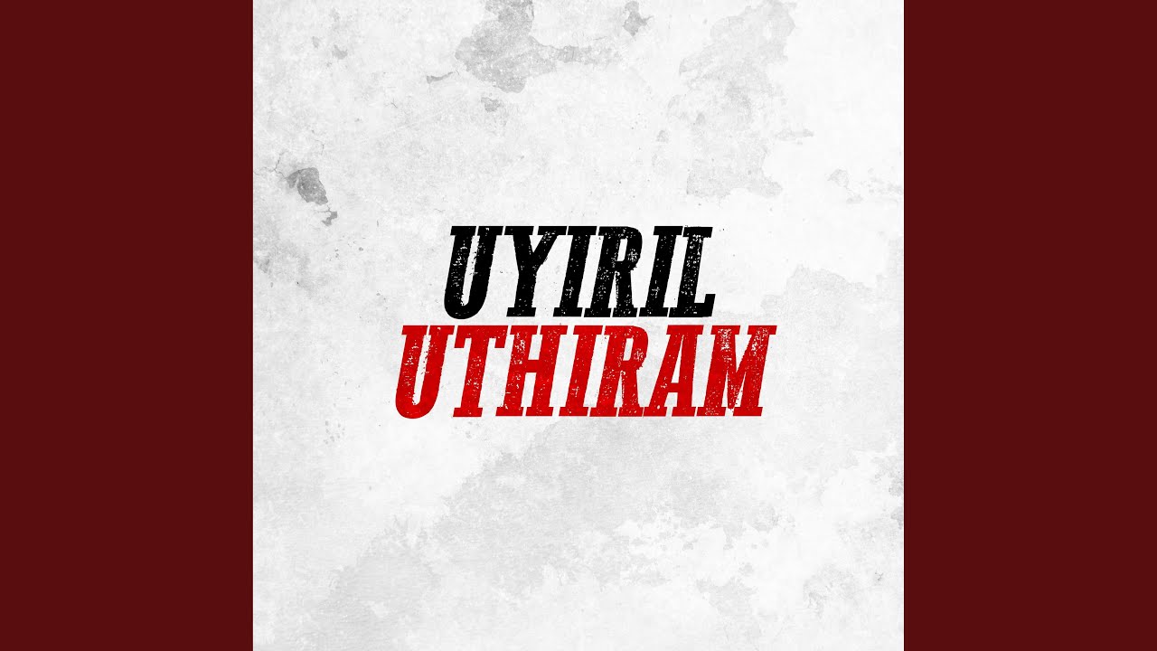 Uyiril Uthiram