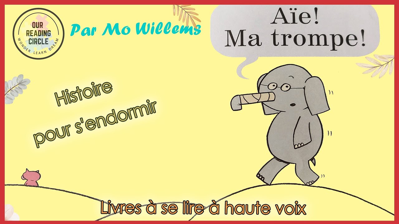 🐘 Aie ma trompe! French Playful Book Read Aloud, Kid Bedtime Story, Picture Book