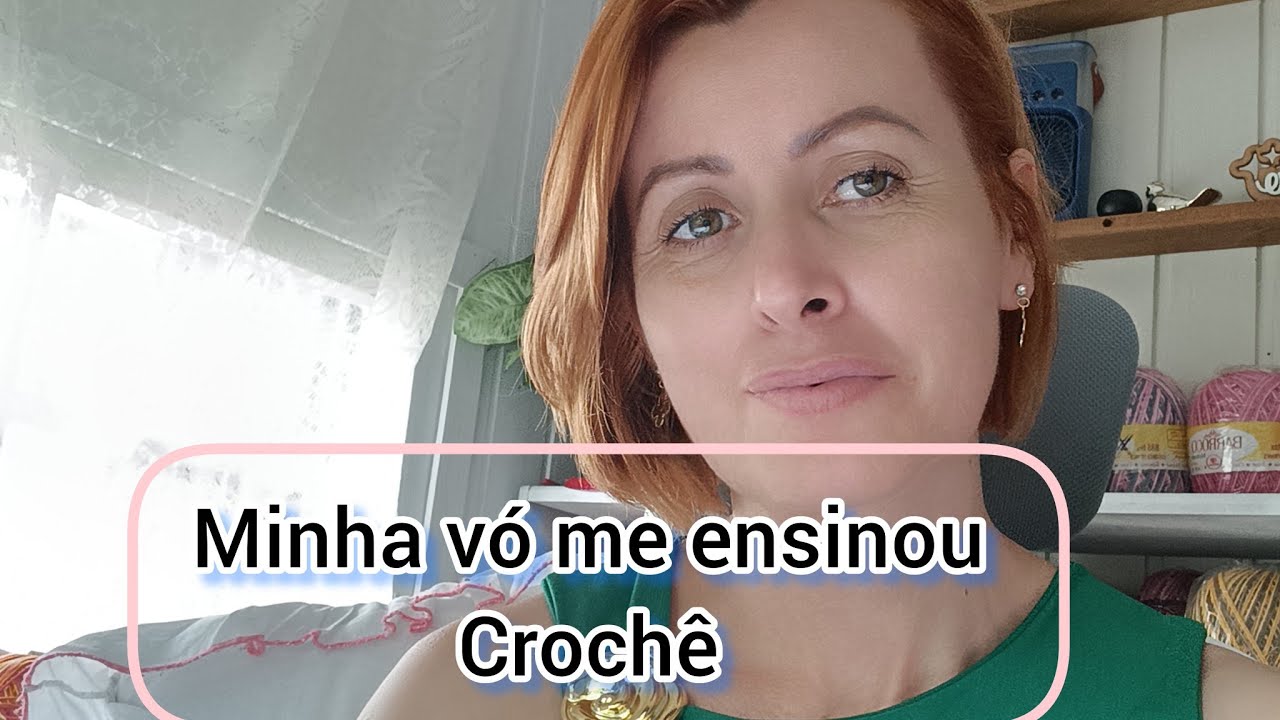 ✴️ Aprendi crochê com minha  vó aos 11anos🧶 minha história 
