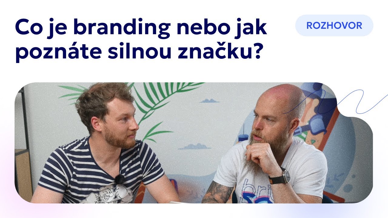 Co je to branding nebo jak pozn&aacute;te silnou značku? [71 min]
