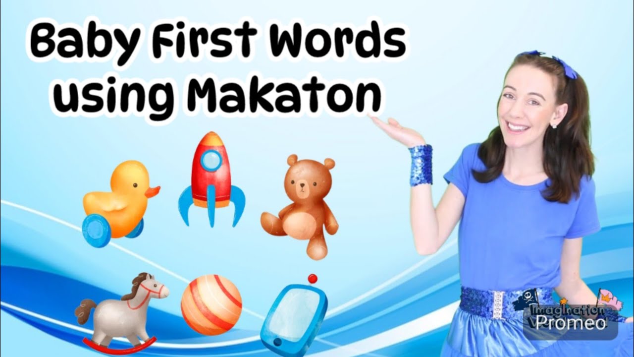 Learn to talk- Makaton - Baby and Toddler Speech Development