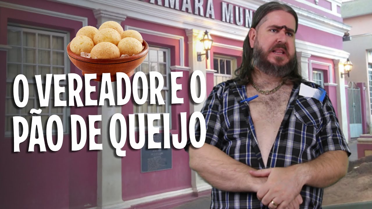 A polêmica do Vereador e o Pão de Queijo...